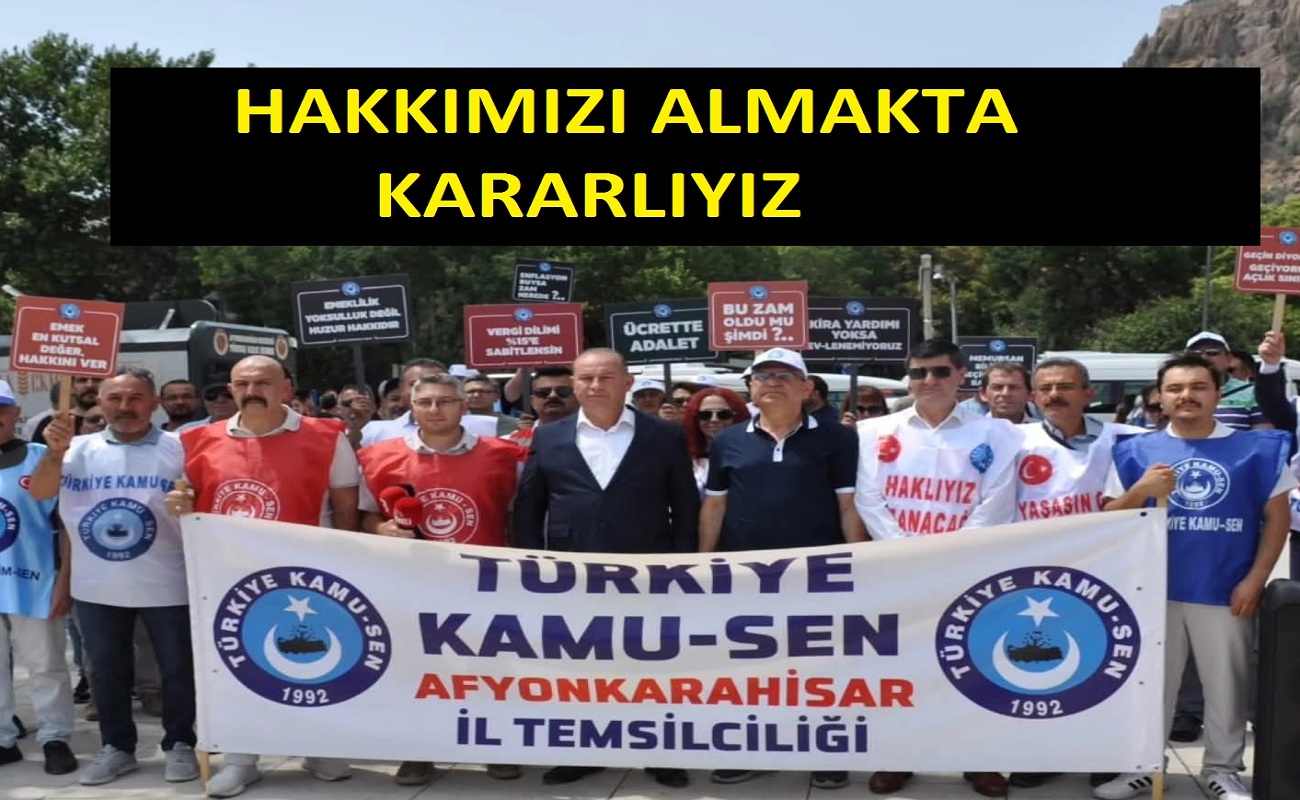 Hakkımızı almakta kararlıyız
